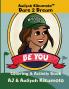 Aaliyah Kikumoto™ Dare 2 Dream- Be You