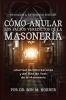 Cómo Anular los Falsos Veredictos de la Masonería