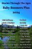Stories Through The Ages Baby Boomers Plus 2024
