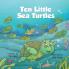 Ten Little Sea Turtles