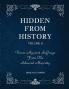 Hidden From History Volume 2