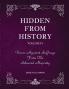 Hidden From History Volume 4