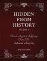 Hidden From History Volume 5