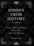 Hidden From History Volume 12