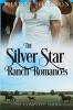 The Silver Star Ranch Romances Complete Series