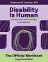 Disability Is Human LARGE PRINT