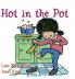 Hot in the Pot
