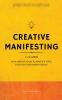 Creative Manifesting