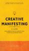 Creative Manifesting