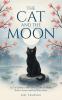 The Cat and The Moon - 33 Zen Stories