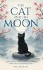 The Cat and The Moon - 33 Zen Stories