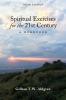 Spiritual Exercises for the 21st Century