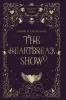 The Heartbreak Show