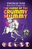The Curse of the Crummy Mummy