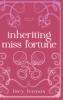 Inheriting Miss Fortune