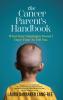 The Cancer Parent's Handbook