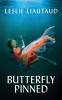 Butterfly Pinned