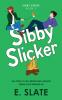 Sibby Slicker