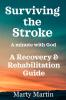 Surviving the Stroke a Minute with God