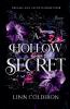 A Hollow Secret
