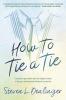 How To Tie A Tie