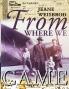From Where We Came