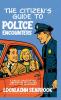 The Citizen's Guide to Police Encounters