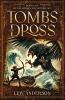 TOMBS OF DROSS
