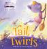 A Tail of Twirls