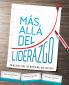 El M��s All�� del Liderazgo