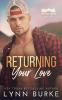 Returning Your love