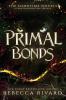 Primal Bonds