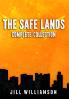 The Safe Lands Complete Collection