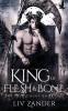 King of Flesh and Bone