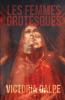 Les Femmes Grotesques