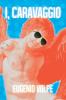 I Caravaggio