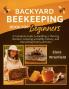 Backyard Beekeeping Book for Beginners