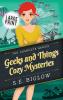 Geeks and Things Cozy Mysteries