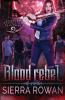 Blood Rebel