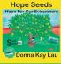 Hope Seeds