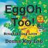EggOh Too!