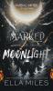 Marked by Moonlight