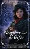 The Neighbor and the Gifts