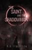 The Saint and the Shadowman