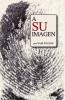 A Su Imagen (Spanish Edition)