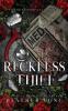 Reckless Thief