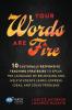 Your Words Are Fire