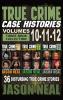 True Crime Case Histories - (Books 10 11 & 12)