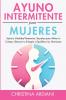 Ayuno Intermitente Para Mujeres