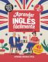 Aprender Inglés Fácilmente Para Adultos Principiantes